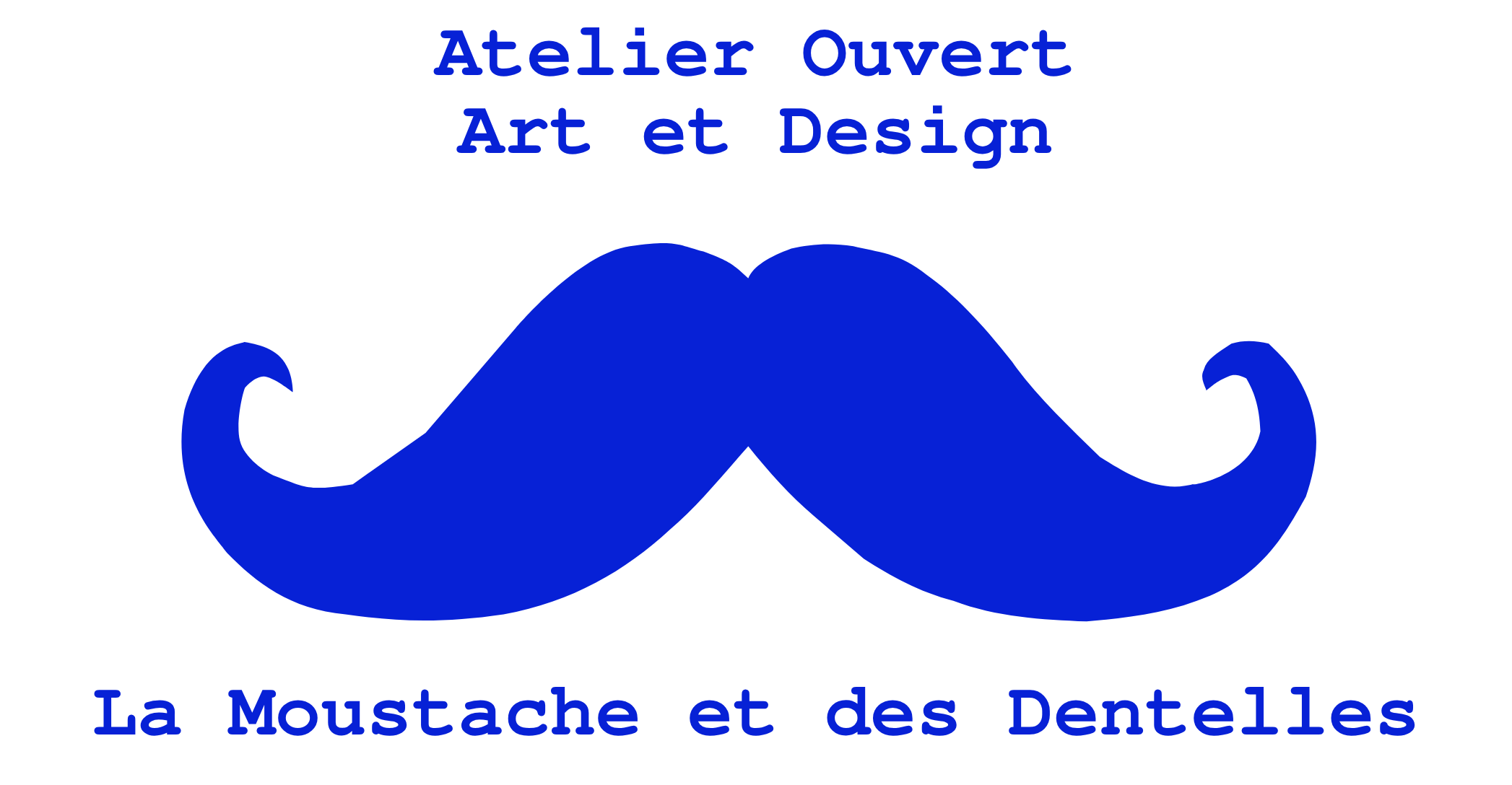La Moustache et des Dentelles
