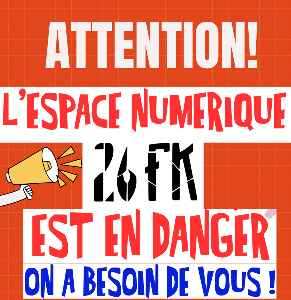 L&rsquo;ESPACE NUMÉRIQUE 26FK EST EN DANGER
